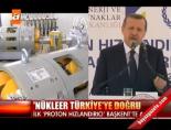 proton hizlandirici - 'Nükleer Türkiye'ye doğru Videosu