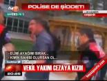 Vekil yakını cezaya kızdı online video izle
