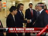 cankaya kosku - Gül'e 'Bedelli' sorusu Videosu