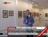 Başkentte Müze Gibi Sergi