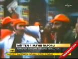 milli istihbarat teskilati - MİT'ten 1 Mayıs raporu Videosu