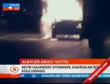 Alevler aracı yuttu