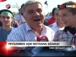 kutlu dogum haftasi - Peygamber Aşkı  Sokakları İnletti Videosu