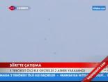 Siirt'te Çatışma