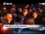 Bağ Evi Davetini Kırmadı