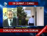 Soruşturmada Son Durum