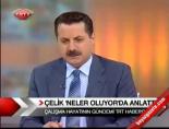 faruk celik - Çelik 'Neler Oluyor'da Anlattı Videosu