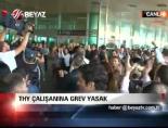 THY çalışanına grev yasağı online video izle