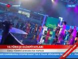 turkce olimpiyatlari - 10.Türkçe Olimpiyatları Ödül Töreni Videosu