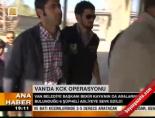 kck operasyonu - Van'da KCK operasyonu Videosu