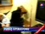 fuhus operasyonu - Fuhuş Operasyonu Videosu