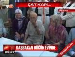 Başbakan düğün evinde