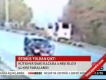 otobus soforu - Otobüs yoldan çıktı: 6 ölü Videosu