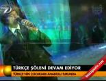 turkce olimpiyatlari - Türkçe şöleni devam ediyor Videosu