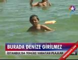 Burada Denize Girilmez