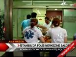İstanbul'da Polis Merkezine Saldırı online video izle