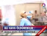 yaz mevsimi - Bu hava öldürebilir Videosu