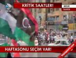Haftasonu Seçim var