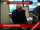 Gülen'den Yanıt online video izle