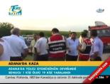 Adana'da kaza