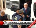Ergenekon Soruşturması online video izle
