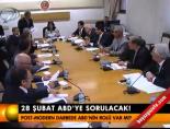 28 subat - 28 Şubat Abd'ye sorulacak! Videosu