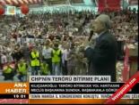 CHP'nin terörü bitirme planı