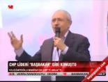 Chp Lideri 'Başbakan' Gibi Konuştu online video izle