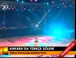 Ankara'da Türkçe şöleni online video izle