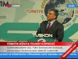 Türkiye-Dünya Ticaret Köprüsü online video izle