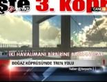 bogaz koprusu - Boğaz Köprüsü'nde Tren Yolu Videosu
