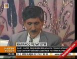 abdurrahim karakoc - Karakoç vefat etti Videosu