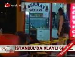 ses bombasi - İstanbul'da olaylı gece... Videosu