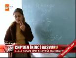 emine ulker tarhan - CHP'den ikinci başvuru Videosu