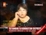 İstanbul'u korkutan deprem online video izle