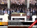 abdurrahim karakoc - Karakoç'a Veda Videosu