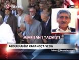 abdurrahim karakoc - Abdurrahim Karakoç'a Veda Videosu