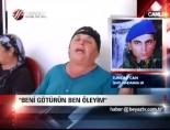 'Beni Götürün Ben Öleyim'