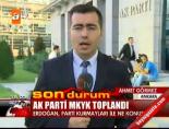 AK Parti MKYK toplandı online video izle