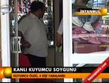 Kanlı kuyumcu soygunu online video izle