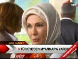 myanmar - Türkiye'den Myanmar'a yardım eli Videosu