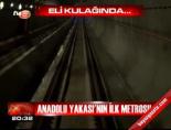anadolu yakasi - Anadolu Yakası'nın ilk metrosu Videosu