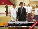 Davutoğlu Myanmar'da
