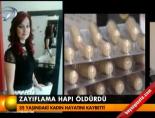 Zayıflama hapı öldürdü