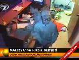 malezya - Malezya'da hırsız dehşeti Videosu