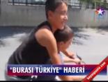 'Burası Türkiye' Haberi online video izle