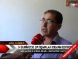 Suriye'de Çatışmalar Devam Ediyor