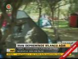 İran depreminde bilanço ağır
