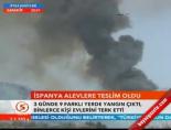 İspanya alevlere teslim oldu