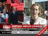 CHP'nin Meclis çağrısı online video izle